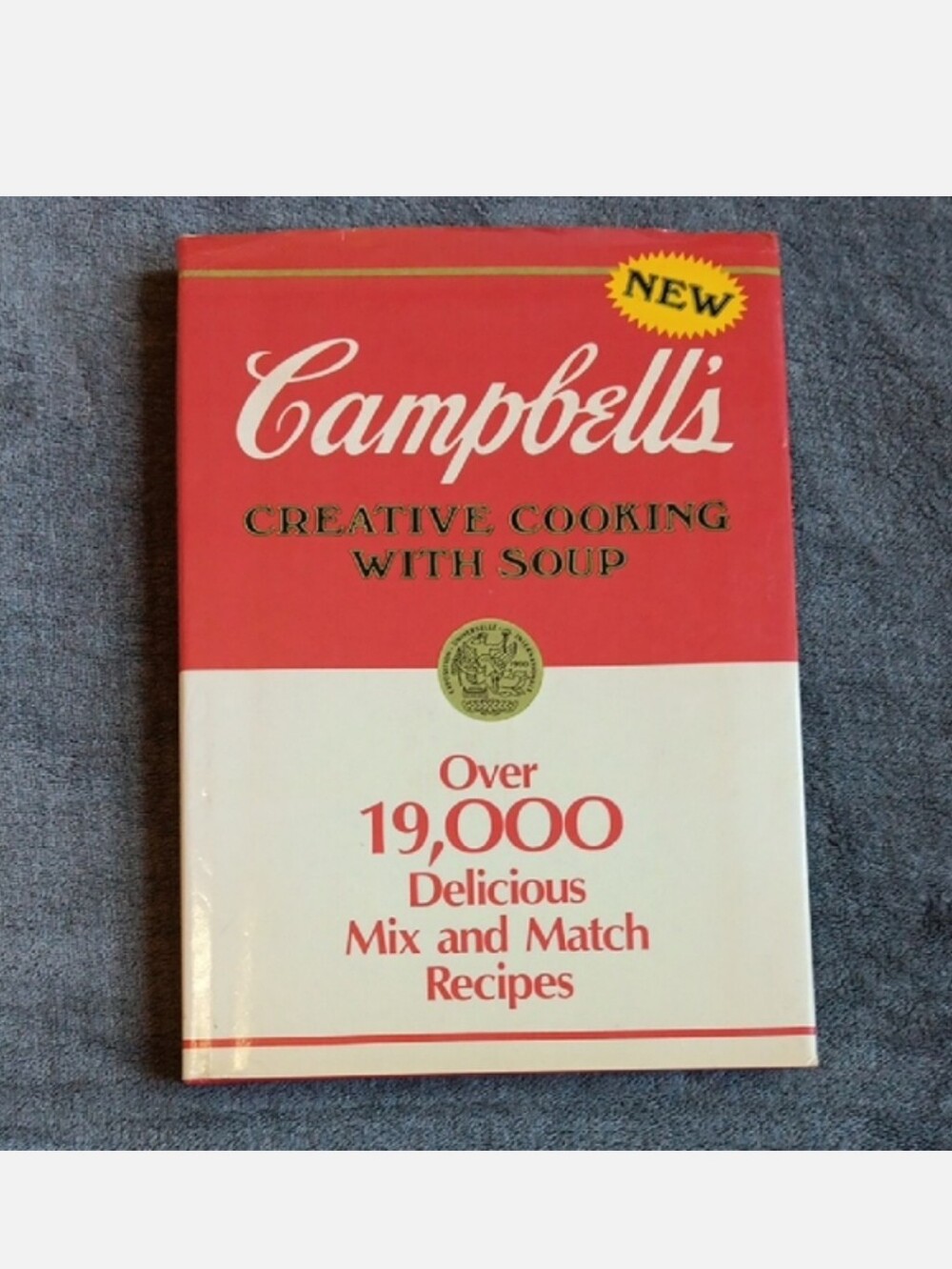 1985 Campbell's Creative Cooking With Soup Hardcover Cookbook, Fall, Winter